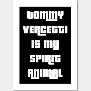 Tommy Vercetti is my spirit animal Posters and Art